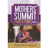 Mothers' Summit Prayer Point. Vol 2 by Funke Felix Adejumo